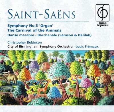 Portada de Symphony no. 3 “Organ” / The Carnival of the Animals / Danse macabre / Bacchanale (Samson & Delilah)